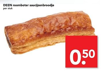 Aanbiedingen Deen roomboter saucijzenbroodje - Huismerk deen supermarkt - Geldig van 23/07/2017 tot 30/07/2017 bij Deen Supermarkten