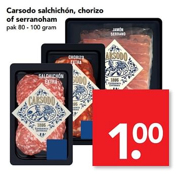 Aanbiedingen Carsodo salchichón, chorizo of serranoham - Carsodo - Geldig van 23/07/2017 tot 30/07/2017 bij Deen Supermarkten