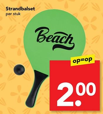 Aanbiedingen Strandbalset - Huismerk deen supermarkt - Geldig van 23/07/2017 tot 30/07/2017 bij Deen Supermarkten