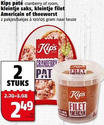 Aanbiedingen Kips paté cranberry of room, kleintje saks, kleintje filet americain of theeworst - Kips - Geldig van 24/07/2017 tot 30/07/2017 bij Poiesz