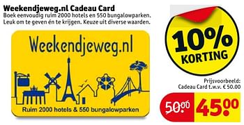 Aanbiedingen Weekendjeweg.nl cadeau card - Huismerk - Kruidvat - Geldig van 25/07/2017 tot 06/08/2017 bij Kruidvat