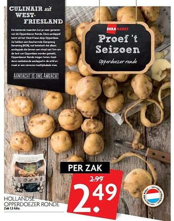 Aanbiedingen Hollandse opperdoezer ronde - Huismerk - Deka Markt - Geldig van 23/07/2017 tot 30/07/2017 bij Deka Markt