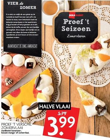 Aanbiedingen Proef `t verschil zomervlaai - Huismerk - Deka Markt - Geldig van 23/07/2017 tot 30/07/2017 bij Deka Markt