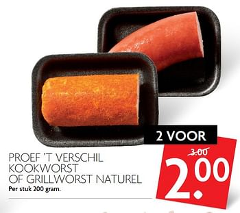 Aanbiedingen Proef `t verschil kookworst of grillworst naturel - Huismerk - Deka Markt - Geldig van 23/07/2017 tot 30/07/2017 bij Deka Markt