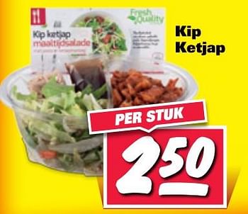 Aanbiedingen Kip ketjap - Huismerk - Nettorama - Geldig van 24/07/2017 tot 30/07/2017 bij Nettorama