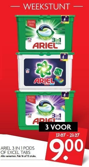 Aanbiedingen Ariel 3 in 1 pods of excel tabs - Ariel - Geldig van 23/07/2017 tot 30/07/2017 bij Deka Markt