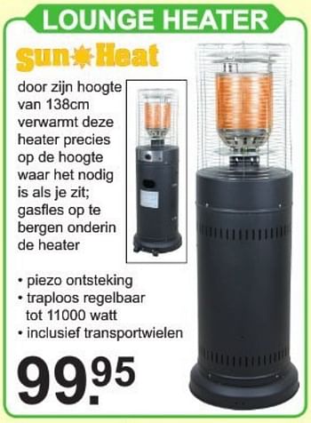 Aanbiedingen Lounge heater - Sun Heat - Geldig van 17/07/2017 tot 05/08/2017 bij Van Cranenbroek