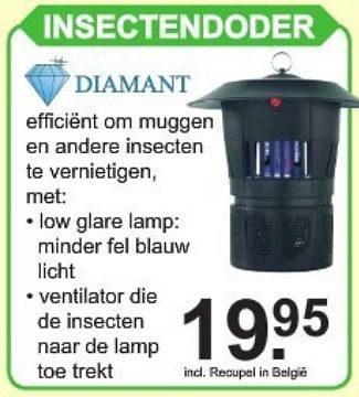 Aanbiedingen Insectendoder - Diamant - Geldig van 17/07/2017 tot 05/08/2017 bij Van Cranenbroek