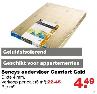 Aanbiedingen Sencys ondervloer comfort gold - Sencys - Geldig van 31/07/2017 tot 06/08/2017 bij Praxis