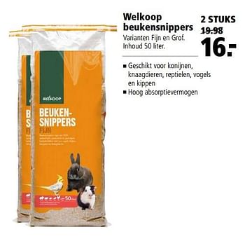 Aanbiedingen Welkoop beukensnippers - Huismerk - Welkoop - Geldig van 31/07/2017 tot 13/08/2017 bij Welkoop