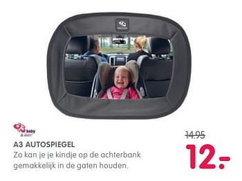 Aanbiedingen A3 autospiegel - Baby &amp; Kids - Geldig van 01/08/2017 tot 27/08/2017 bij Prenatal