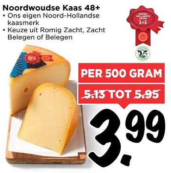 Aanbiedingen Noordwoudse kaas 48+ - Noordwoudse - Geldig van 30/07/2017 tot 05/08/2017 bij Vomar