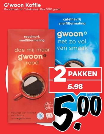 Aanbiedingen G`woon koffie - Gâ€™woon - Geldig van 30/07/2017 tot 05/08/2017 bij Vomar