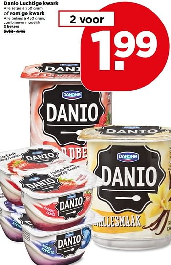 Aanbiedingen Danio luchtige kwark of romige kwark - Danone - Geldig van 30/07/2017 tot 05/08/2017 bij Plus