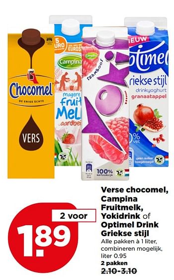 Aanbiedingen Verse chocomel, campina fruitmelk, yokidrink of optimel drink griekse stijl - Huismerk - Plus - Geldig van 30/07/2017 tot 05/08/2017 bij Plus