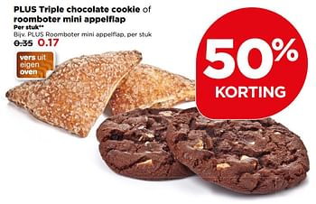 Aanbiedingen Plus triple chocolate cookie of roomboter mini appelflap - Huismerk - Plus - Geldig van 30/07/2017 tot 05/08/2017 bij Plus