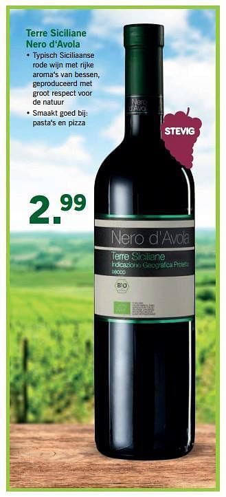 Aanbiedingen Terre siciliane nero d`avola - Rode wijnen - Geldig van 30/07/2017 tot 05/08/2017 bij Lidl
