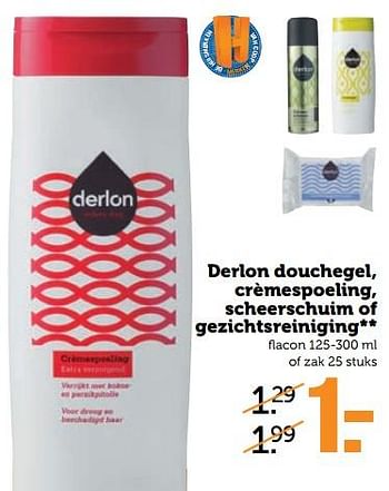 Aanbiedingen Derlon douchegel, crèmespoeling, scheerschuim of gezichtsreiniging - Derlon - Geldig van 30/07/2017 tot 06/08/2017 bij Coop