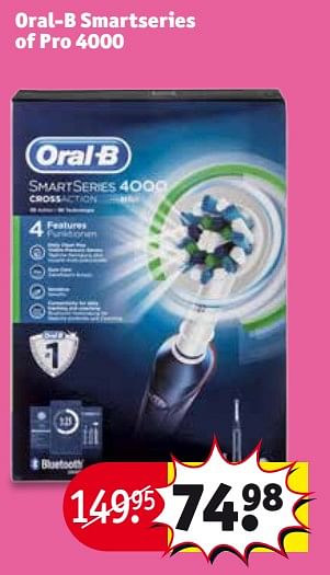 Aanbiedingen Oral-b smartseries of pro 4000 - Oral-B - Geldig van 01/08/2017 tot 06/08/2017 bij Kruidvat