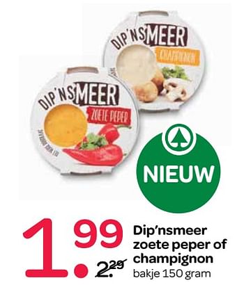 Aanbiedingen Dip`nsmeer zoete peper of champignon - Huismerk - Spar  - Geldig van 27/07/2017 tot 09/08/2017 bij Spar