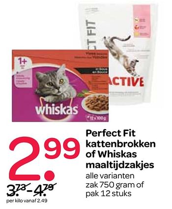 Aanbiedingen Perfect fit kattenbrokken of whiskas maaltijdzakjes - Perfect Fit  - Geldig van 27/07/2017 tot 09/08/2017 bij Spar