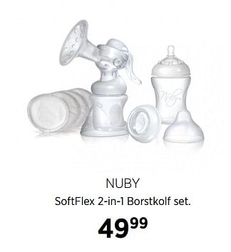 Aanbiedingen Nuby softflex 2-in-1 borstkolf set - Nuby - Geldig van 28/07/2017 tot 28/08/2017 bij Babypark