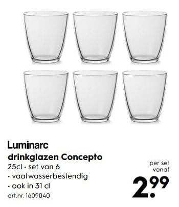 Aanbiedingen Drinkglazen concepto - Luminarc - Geldig van 29/07/2017 tot 09/08/2017 bij Blokker