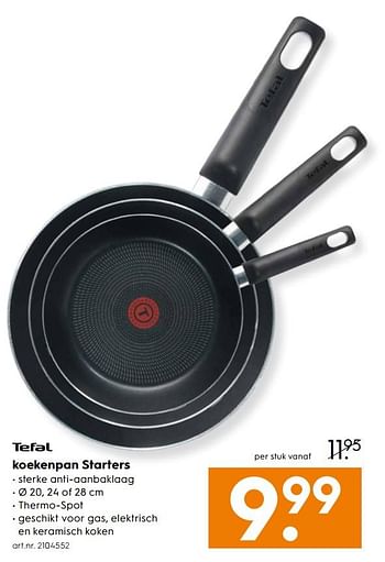 Aanbiedingen Koekenpan starters - Tefal - Geldig van 29/07/2017 tot 09/08/2017 bij Blokker