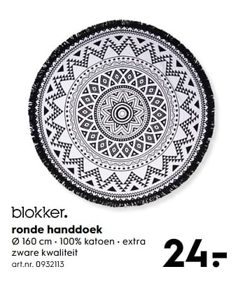 Aanbiedingen Ronde handdoek - Huismerk - Blokker - Geldig van 29/07/2017 tot 09/08/2017 bij Blokker