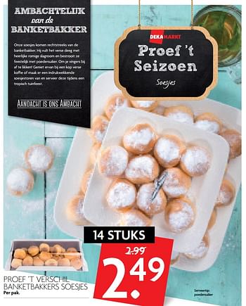 Aanbiedingen Proef `t verschil banketbakkers soesjes - Huismerk - Deka Markt - Geldig van 30/07/2017 tot 05/08/2017 bij Deka Markt