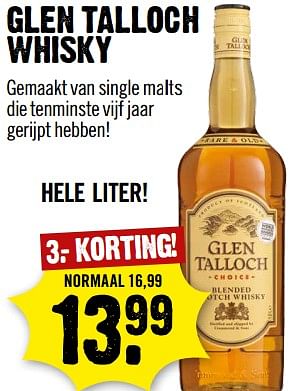 Aanbiedingen Glen talloch whisky - Glen Talloch - Geldig van 30/07/2017 tot 05/08/2017 bij Dirk III