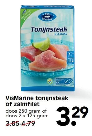 Aanbiedingen Vismarine tonijnsteak of zalmfilet - Vismarine - Geldig van 30/07/2017 tot 05/08/2017 bij Em-té