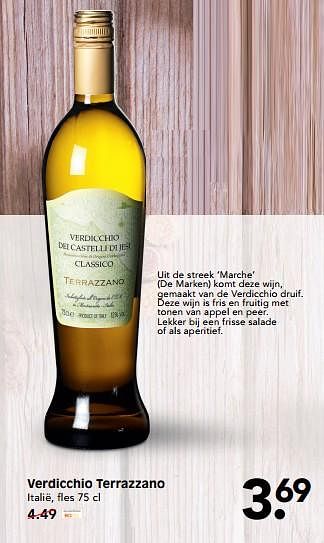 Aanbiedingen Verdicchio terrazzano italië - Witte wijnen - Geldig van 30/07/2017 tot 05/08/2017 bij Em-té