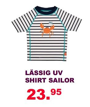 Aanbiedingen Lässig uv shirt sailor - Lassig - Geldig van 30/07/2017 tot 20/08/2017 bij Baby & Tiener Megastore