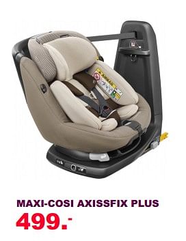 Aanbiedingen Maxi-cosi axissfix plus - Maxi-cosi - Geldig van 30/07/2017 tot 20/08/2017 bij Baby & Tiener Megastore