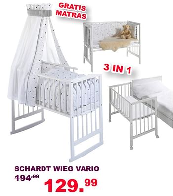 Aanbiedingen Schardt wieg vario - Schardt - Geldig van 30/07/2017 tot 20/08/2017 bij Baby & Tiener Megastore