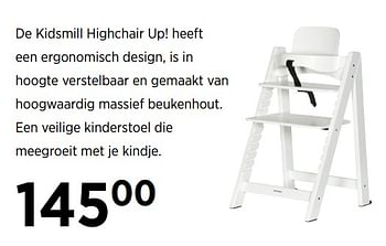 Aanbiedingen De kidsmill highchair up! heeft een ergonomisch design - Kidsmill - Geldig van 28/07/2017 tot 28/08/2017 bij Babypark