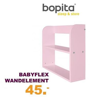 Aanbiedingen Babyflex wandelement - Bopita - Geldig van 30/07/2017 tot 10/09/2017 bij Baby & Tiener Megastore