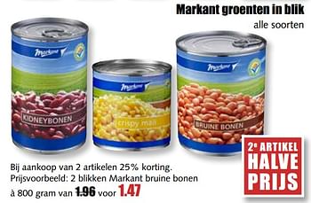 Aanbiedingen 2 blikken markant bruine bonen - Markant - Geldig van 31/07/2017 tot 05/08/2017 bij MCD Supermarkten