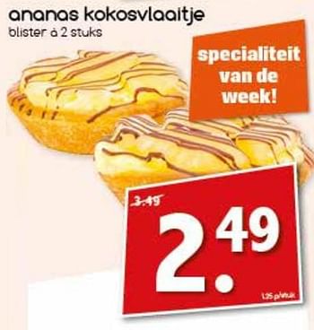 Aanbiedingen Ananas kokosvlaaitje - Huismerk - Agrimarkt - Geldig van 31/07/2017 tot 06/08/2017 bij Agrimarkt