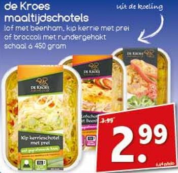 Aanbiedingen De kroes maaltijdschotels - De kroes - Geldig van 31/07/2017 tot 06/08/2017 bij Agrimarkt