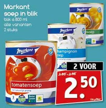 Aanbiedingen Markant soep in blik - Markant - Geldig van 31/07/2017 tot 06/08/2017 bij Agrimarkt