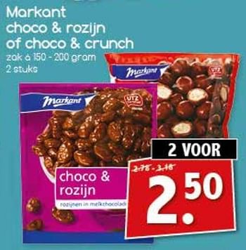 Aanbiedingen Markant choco + rozijn of choco + crunch - Markant - Geldig van 31/07/2017 tot 06/08/2017 bij Agrimarkt