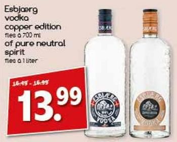 Aanbiedingen Esbjaerg vodka copper edition of pure neutral spirit - Esbjaerg - Geldig van 31/07/2017 tot 06/08/2017 bij Agrimarkt