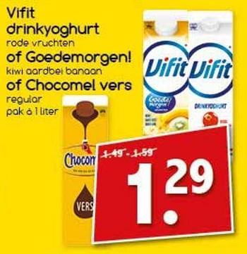 Aanbiedingen Vifit drinkyoghurt of goedemorgen of chocomel vers - Huismerk - Agrimarkt - Geldig van 31/07/2017 tot 06/08/2017 bij Agrimarkt