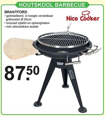 Aanbiedingen Houtskool barbecue brantford - Nice Cooker - Geldig van 31/07/2017 tot 19/08/2017 bij Van Cranenbroek