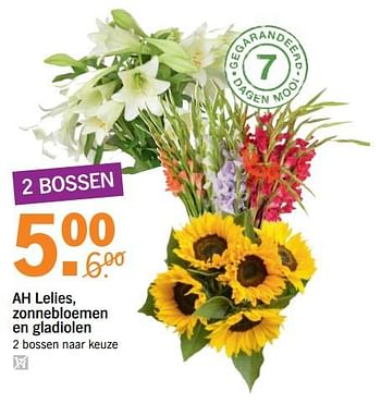 Aanbiedingen Ah lelies, zonnebloemen en gladiolen - Huismerk - Albert Heijn - Geldig van 31/07/2017 tot 06/08/2017 bij Albert Heijn