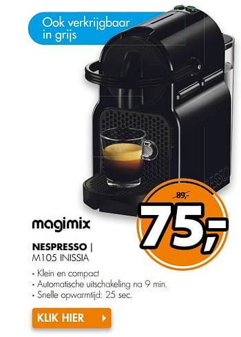 Aanbiedingen Magimix nespresso m105 inissia - Magimix - Geldig van 31/07/2017 tot 06/08/2017 bij Expert