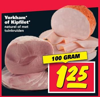 Aanbiedingen Yorkham of kipfilet - Huismerk - Nettorama - Geldig van 31/07/2017 tot 06/08/2017 bij Nettorama