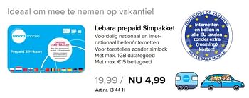 Aanbiedingen Lebara prepaid simpakket - Lebara Mobile - Geldig van 31/07/2017 tot 13/08/2017 bij Kijkshop